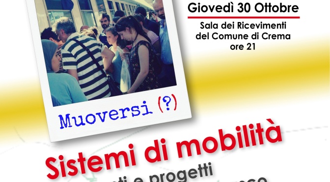 Sistemi di mobilità – Incontro del Circolo di Crema