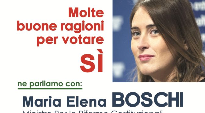 Basta un Sì! Venerdì 11 novembre Maria Elena Boschi a Crema presso il Multisala Portanova