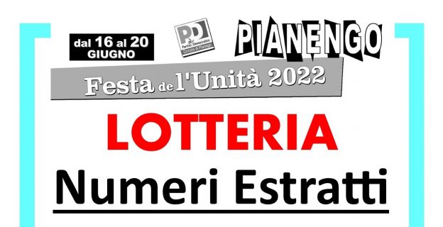 Estratti i numeri vincenti della lotteria della Festa de l’Unità di Pianengo