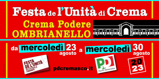 Ombrianello 2023: dal 23 al 30 agosto appuntamento con la Festa de l’Unità di Crema